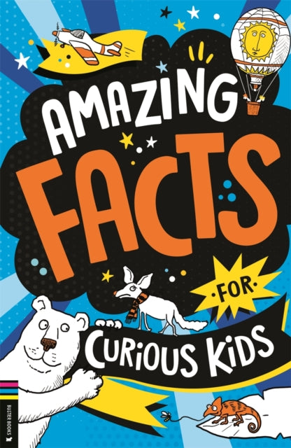 Amazing Facts for Curious Kids 9781837250301