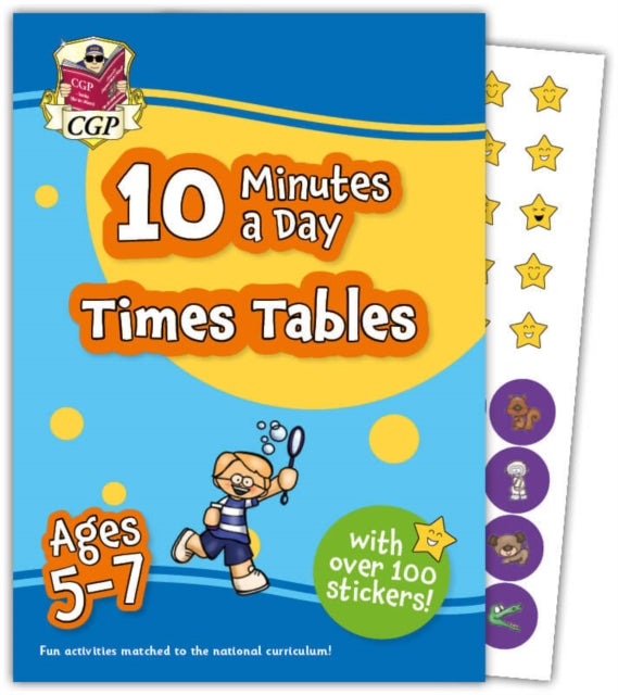 10 Minutes a Day Times Tables for Ages 5-7 (with over 100 stickers) 9781837740239
