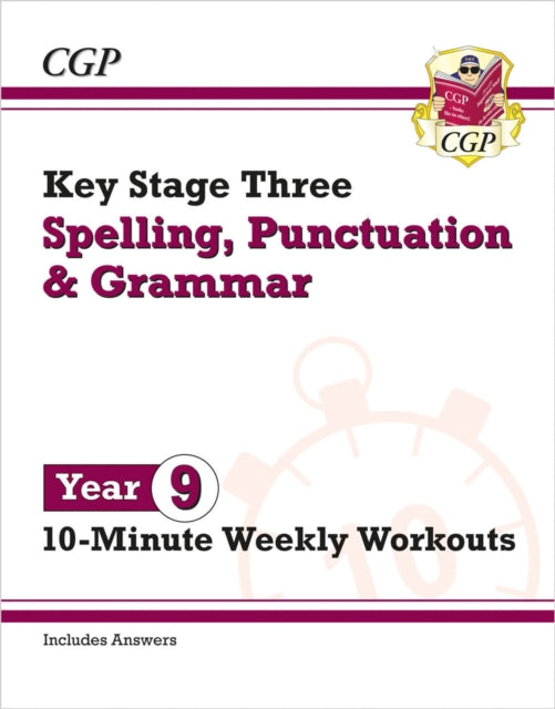 KS3 Year 9 Spelling, Punctuation and Grammar 10-Minute Weekly Workouts 9781837740574
