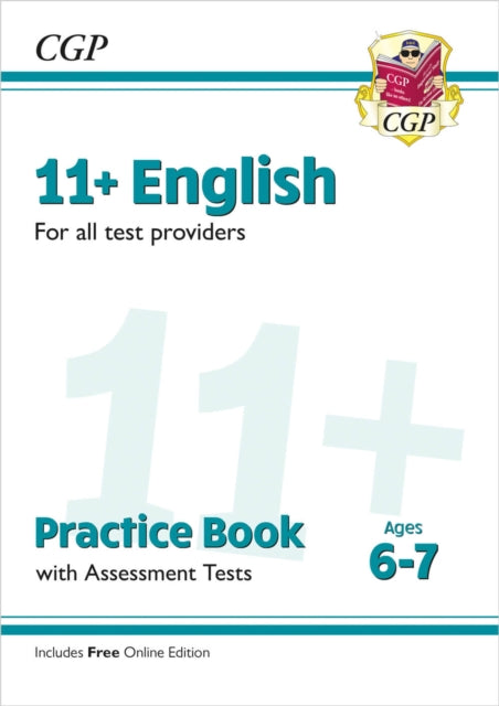 11+ English Practice Book & Assessment Tests - Ages 6-7 (for all test providers) 9781837740765