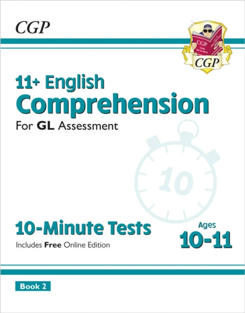 11+ GL 10-Minute Tests: English Comprehension - Ages 10-11 Book 2 (with Online Edition) 9781837741052