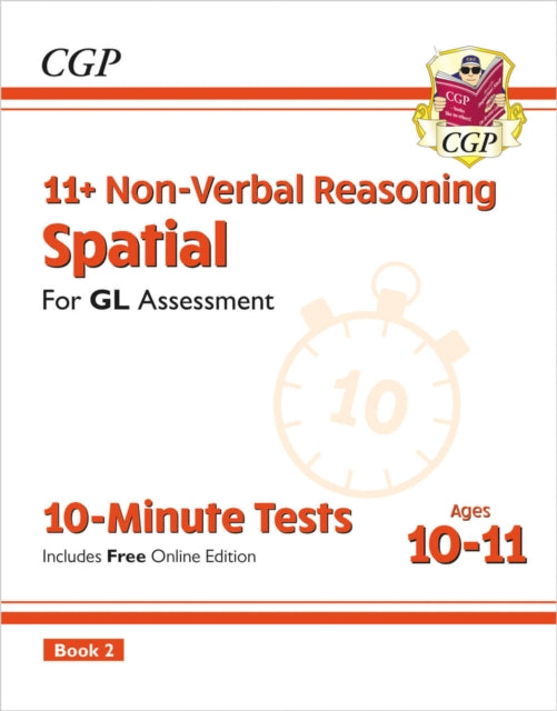 11+ GL 10-Minute Tests: Non-Verbal Reasoning Spatial - Ages 10-11 Book 2 (with Online Edition) 9781837741083