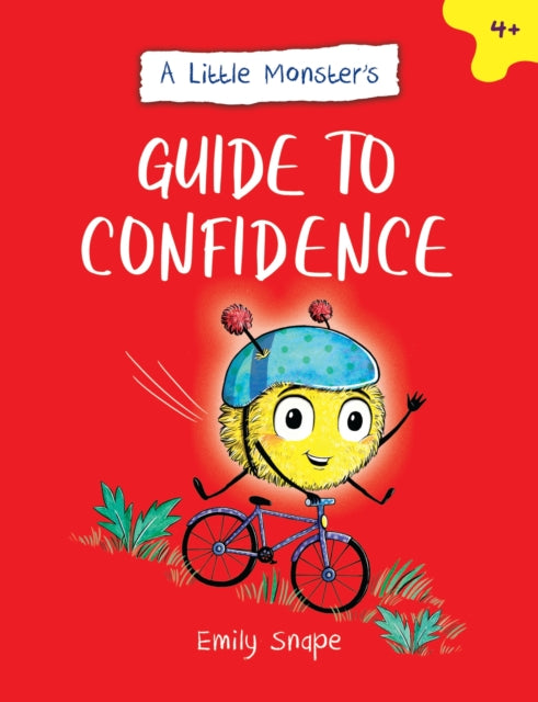 A Little Monster's Guide to Confidence : A Child's Guide to Boosting Their Self-Esteem 9781837992096
