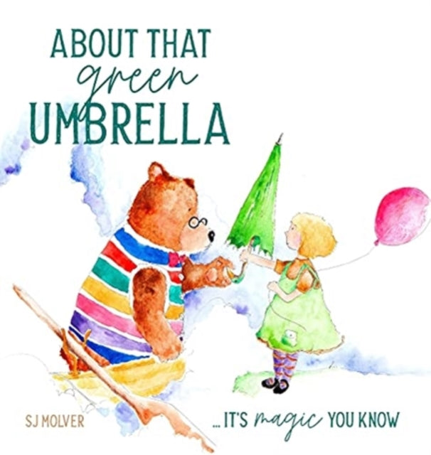 About that green Umbrella : It's magic you know 9781838051945