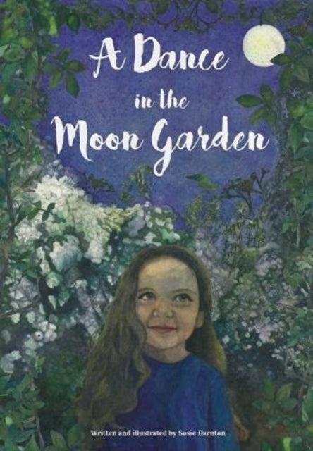 A Dance in the Moon Garden 9781838109974