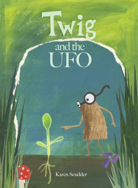 Twig and the UFO 9781838180805