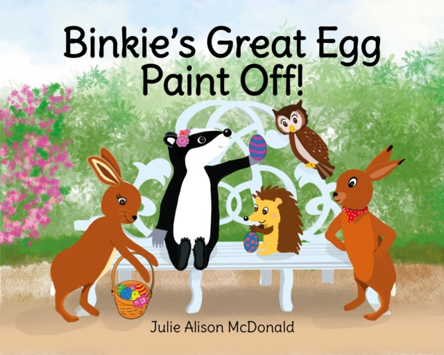 Binkie's Great Egg Paint Off! : Binkie and Friends' Adventures 9781838247003