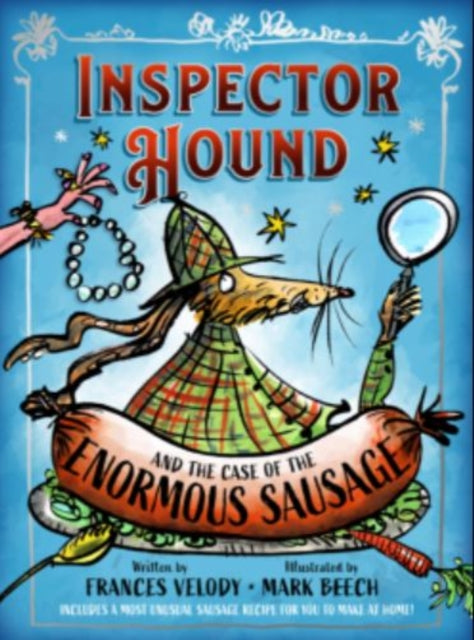 Inspector Hound and the Case of the Enormous Sausage 9781838412005
