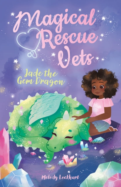 Magical Rescue Vets: Jade the Gem Dragon 9781838574666