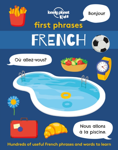 Lonely Planet Kids First Phrases - French 9781838690922