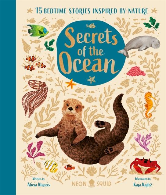Secrets of the Ocean : 15 Bedtime Stories Inspired by Nature 9781838993443