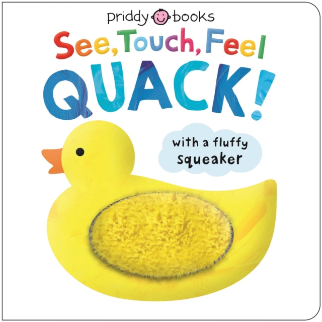 See, Touch, Feel Quack 9781838993825