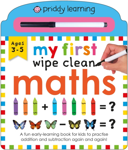 My First Wipe Clean Maths : A fun early-learning book for kids to to practise addition and subtraction 9781838993900