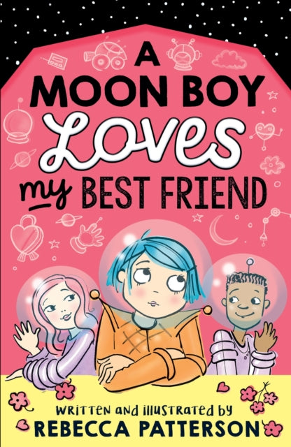 A Moon Boy Loves My Best Friend 9781839130175