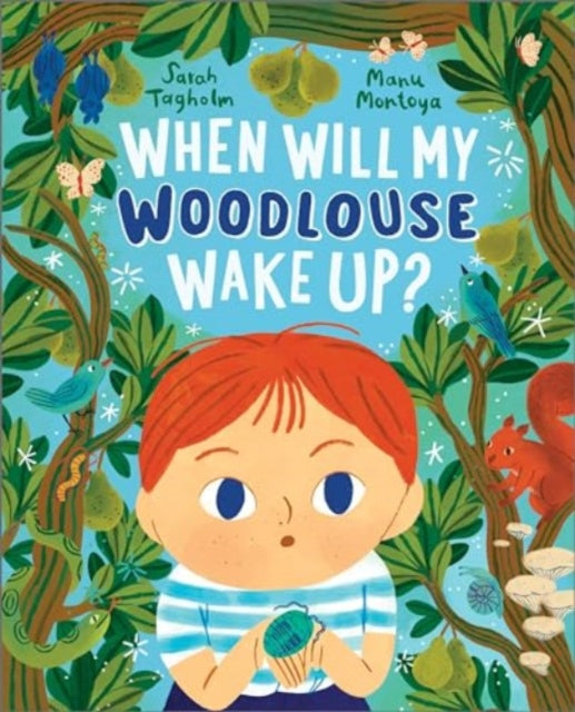 When Will My Woodlouse Wake Up? 9781839132711