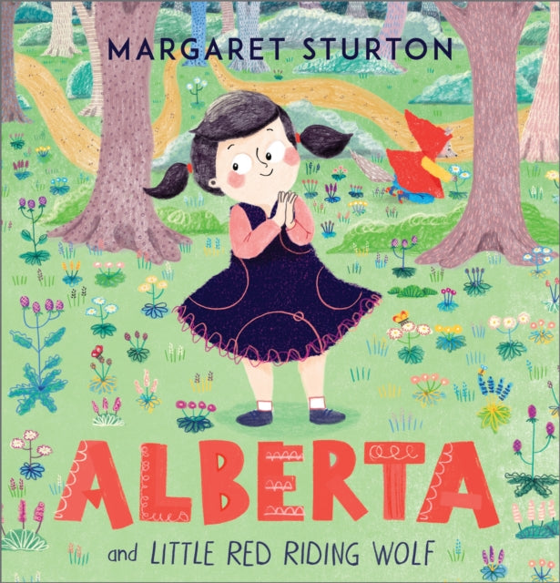 Alberta : and Little Red Riding Wolf 9781839132827