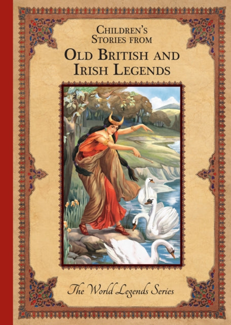 Children'S Stories from Old British and Irish Legends 9781839230790