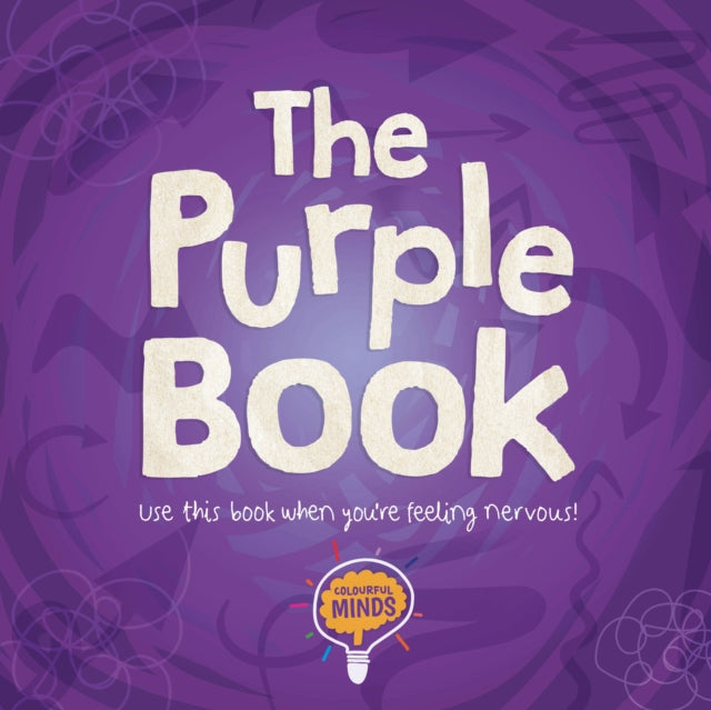 The Purple Book : Use this book when you're feeling nervous!-9781839272141