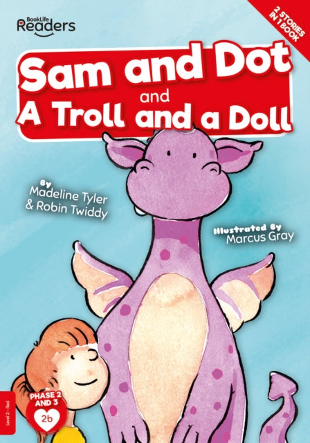 Sam And Dot And A Troll And A Doll-9781839272769
