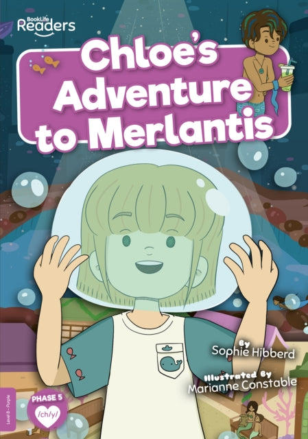 Chloe's Adventure to Merlantis-9781839274268