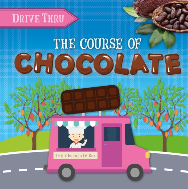 The Course of Chocolate-9781839278402