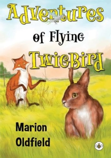 Adventures of Flying TwigBird 9781839348556