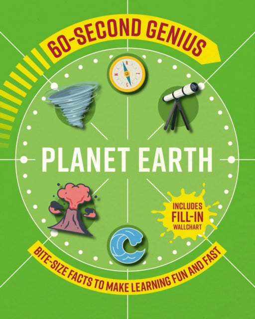 60-Second Genius: Planet Earth : Bite-Size Facts to Make Learning Fun and Fast 9781839350627