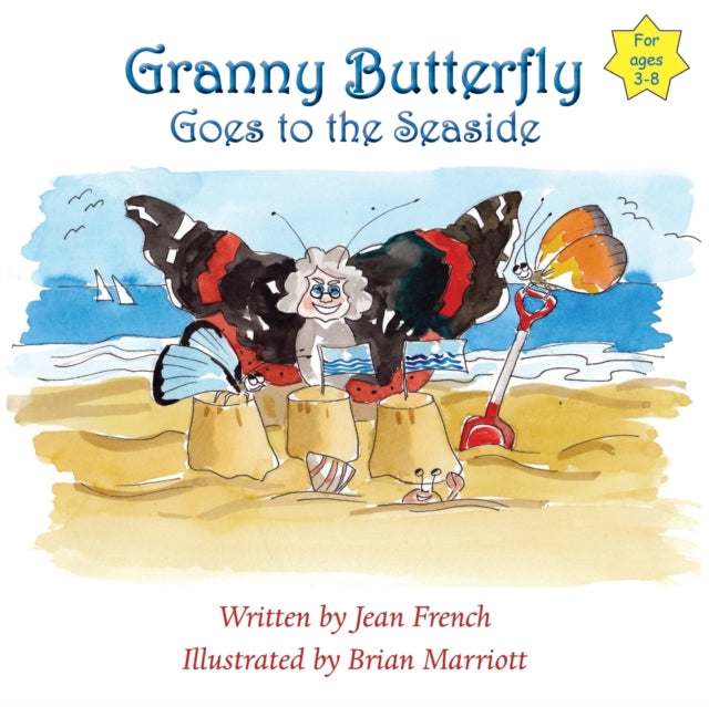 Granny Butterfly Goes to the Seaside 9781839753824
