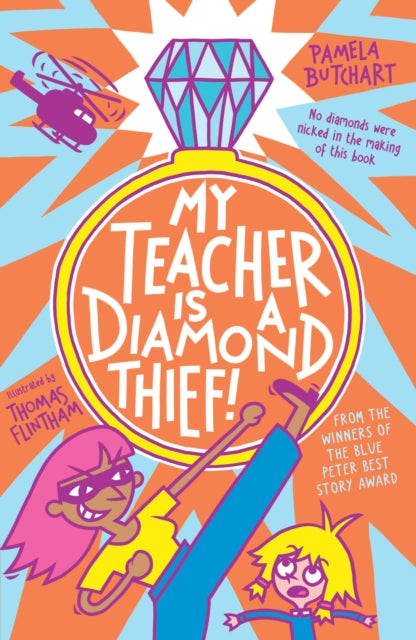 My Teacher is a Diamond Thief! 9781839940552