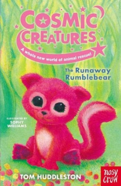 Cosmic Creatures: The Runaway Rumblebear 9781839941276