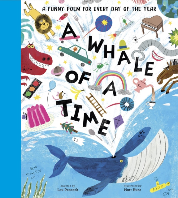 A Whale of a Time : A Funny Poem for Every Day of the Year B2