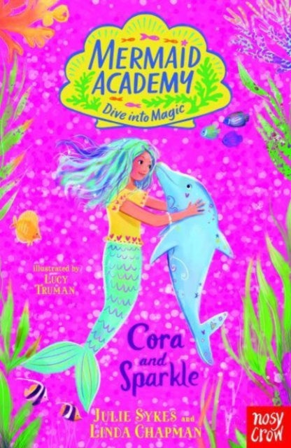 Mermaid Academy: Cora and Sparkle 9781839949319
