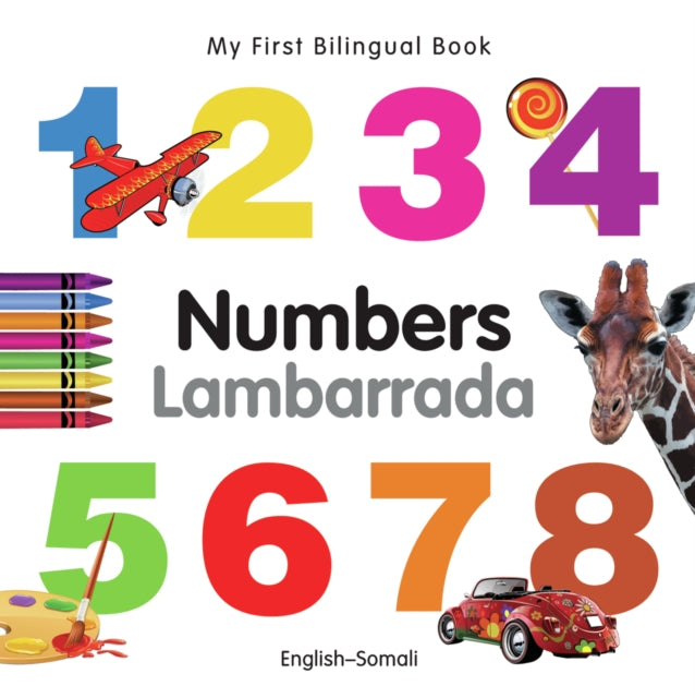 My First Bilingual Book -  Numbers (English-Somali)-9781840595772