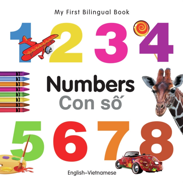 My First Bilingual Book -  Numbers (English-Vietnamese)-9781840595796