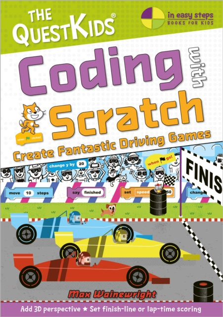 Coding with Scratch - Create Fantastic Driving Games : The QuestKids do Coding 9781840789560