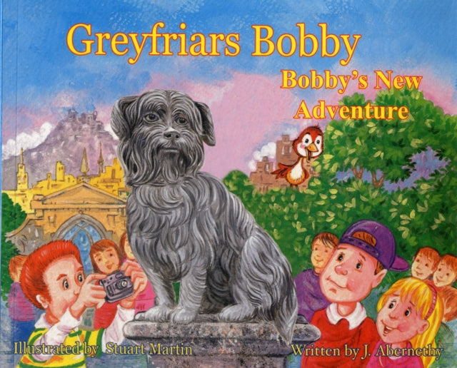 Greyfriars Bobby : Bobby's New Adventure 9781842041222