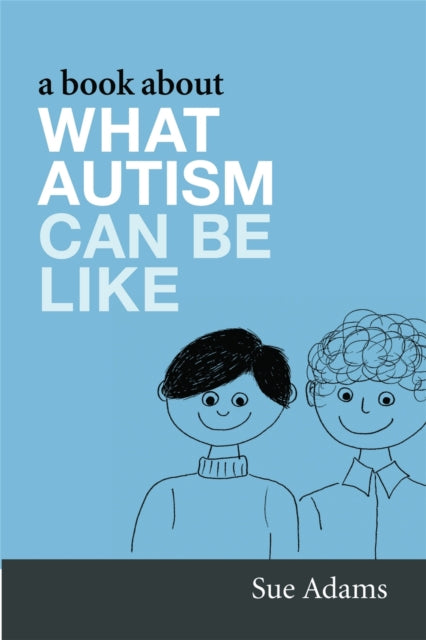 A Book About What Autism Can Be Like B2