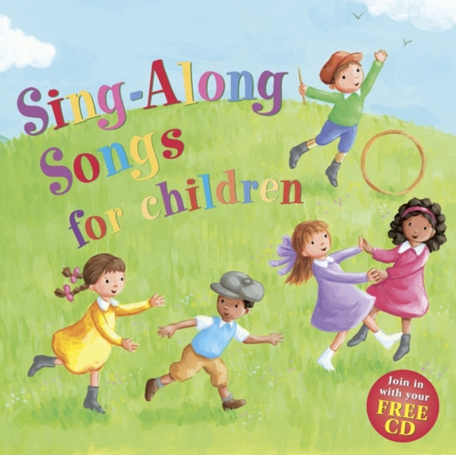 Sing-along Songs for Children : Join in with Your Free CD 9781843228929