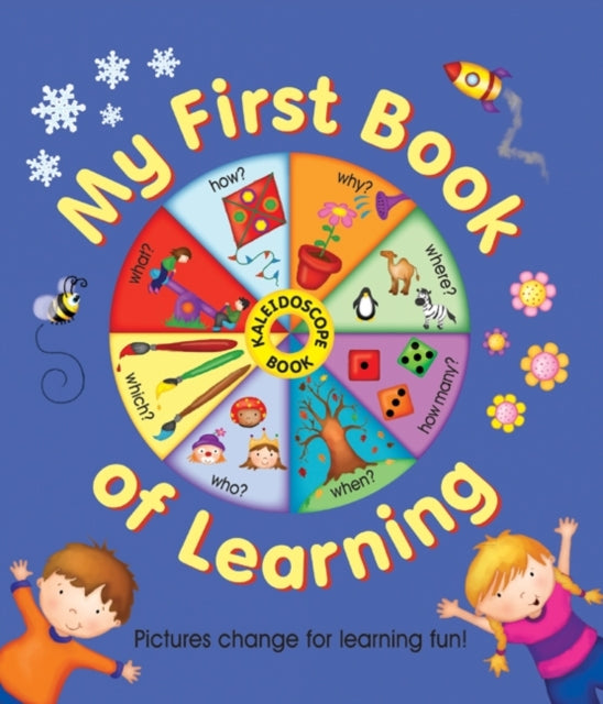 Kaleidoscope Book: My First Book of Learning : Pictures Change for Learning Fun! 9781843229308