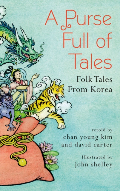 A Purse Full of Tales : Folk Tales from Korea 9781843916536