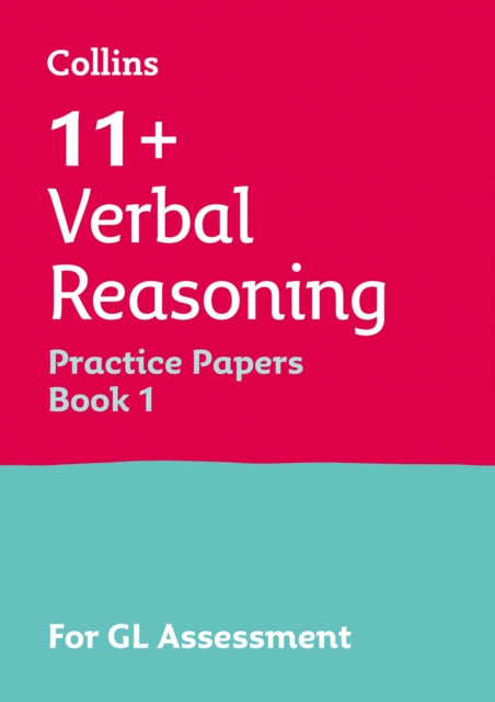 11+ Verbal Reasoning Practice Papers Book 1 : For the 2025 Gl Assessment Tests 9781844198399