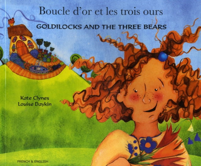 Goldilocks and the Three Bears (English/French) 9781844440405