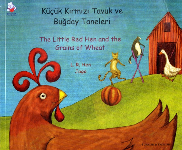 The Little Red Hen and the Grains of Wheat in Turkish and English 9781844442164
