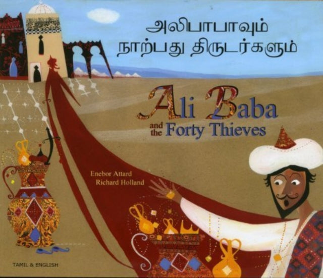 Ali Baba and the Forty Thieves in Tamil and English 9781844444212