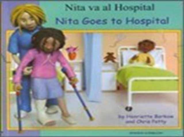 Nita Goes to Hospital in Spanish and English 9781844448296