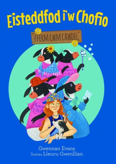 Fferm Cwm Cawdel: Eisteddfod i'w Chofio 9781845278830