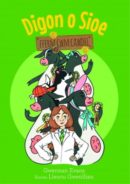 Fferm Cwm Cawdel: Digon o Sioe 9781845279226
