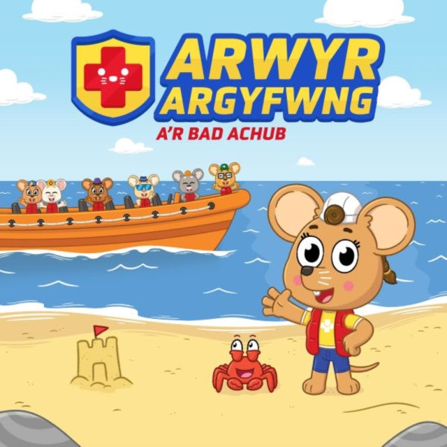 Arwyr Argyfwng a'r Bad Achub 9781845279479