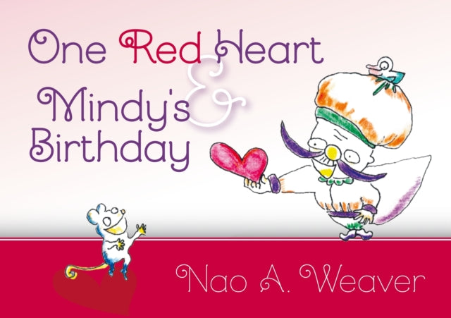 One Red Heart & Mindy's Birthday 9781846249785