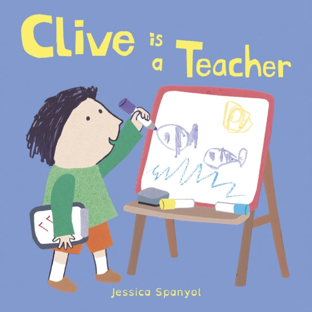Clive is a Teacher-9781846439902